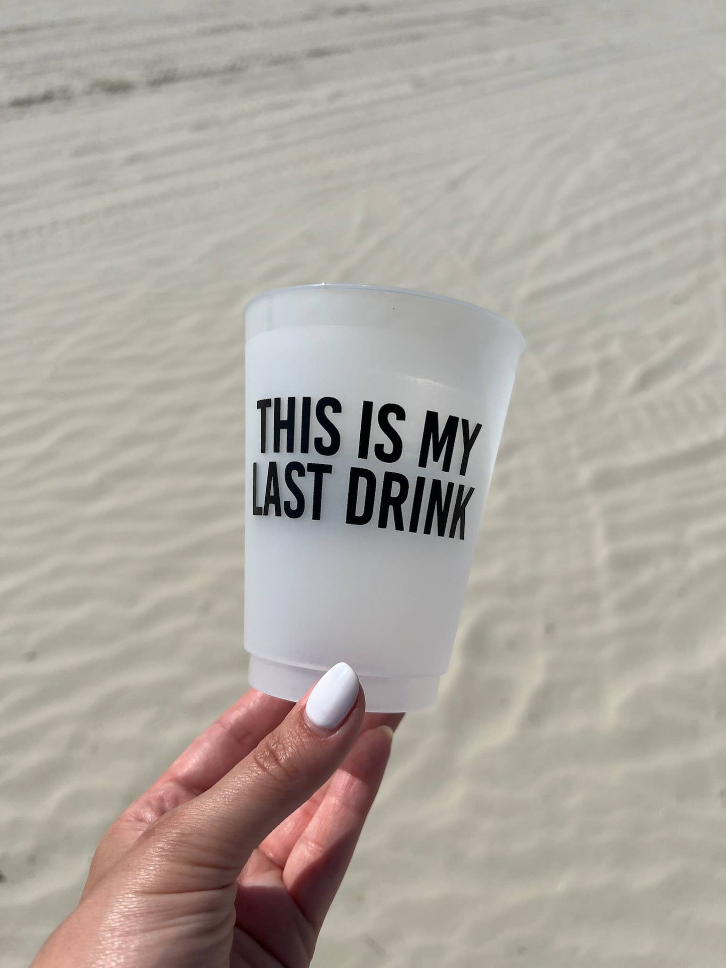 'This Is My Last Drink' Frosted Cups