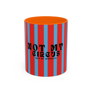 Not My Circus, Not My Monkeys Fancy Coffee Mug - RED