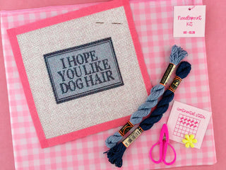 I Hope You Like Dog Hair Needlepoint Kit