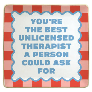 Ceramic Trinket Tray | You're The Best Unlicensed Therapist