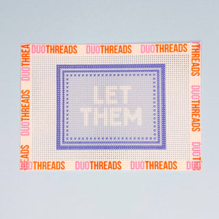 “Let Them” Needlepoint Canvas