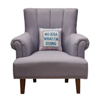 No Idea What I'm Doing Embroidered Pillow