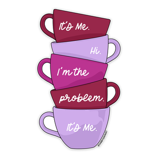 I'm the Problem It's Me Sticker-Stickers-[product_category]-Whatsoever Things