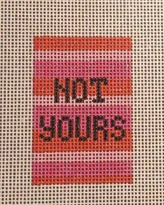 Not Yours Luggage Tag Needlepoint Canvas | Hand-Painted 14 Mesh Canvas
