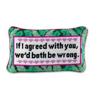 Both Be Wrong Needlepoint Pillow-Pillows-[product_category]-Whatsoever Things