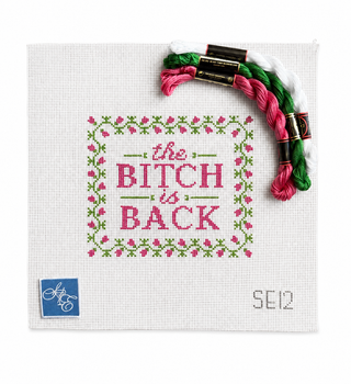The Bitch Is Back Hand-Painted Needlepoint Canvas