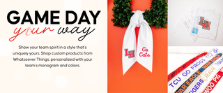 Game Day Your Way promotion featuring custom team monograms on a bow, fabric swatches, and personalized straps from Whatsoever Things | Dallas, TX