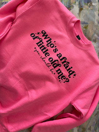Who's afraid of little old me? Sweatshirt (youth and adult)-Women's Sweatshirts-[product_category]-Whatsoever Things