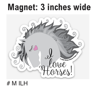 Horse Magnet 3": I Love Horses ~ .75 cent CLOSE OUT-Decor-[product_category]-Whatsoever Things