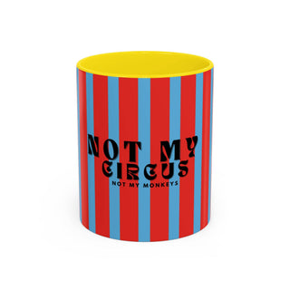 Not My Circus, Not My Monkeys Fancy Coffee Mug - RED