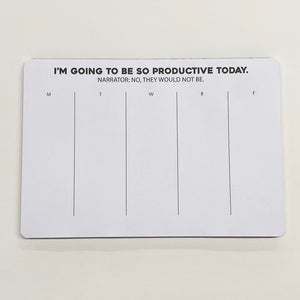 'To Do' I am going to be so Productive Today Deskpad