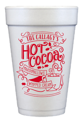 Hot Cocoa Styrofoam Cups!