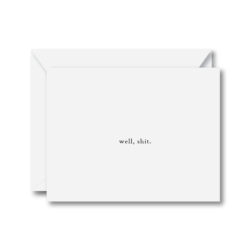 'Well, Shit' Greeting Card