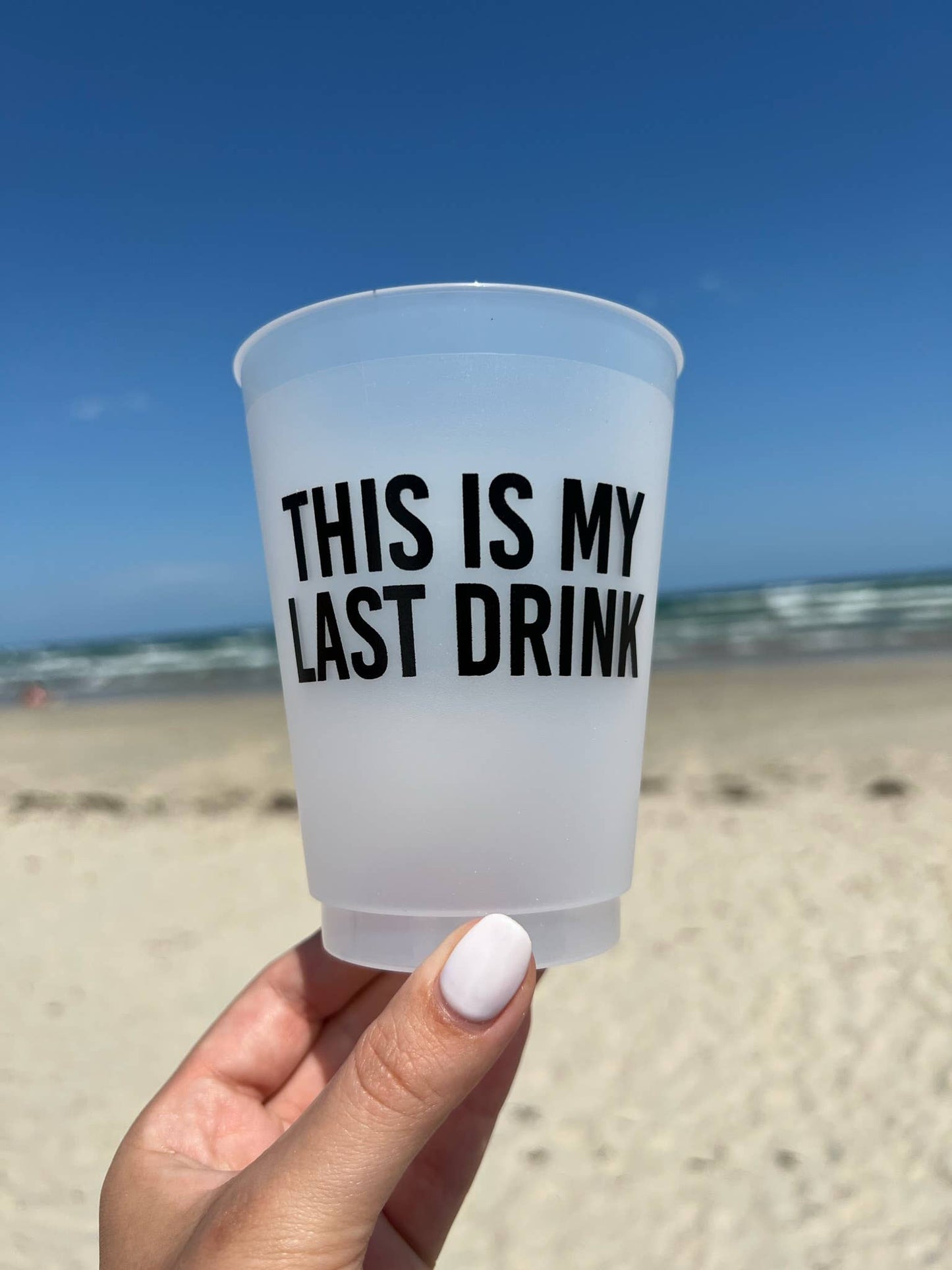 'This Is My Last Drink' Frosted Cups