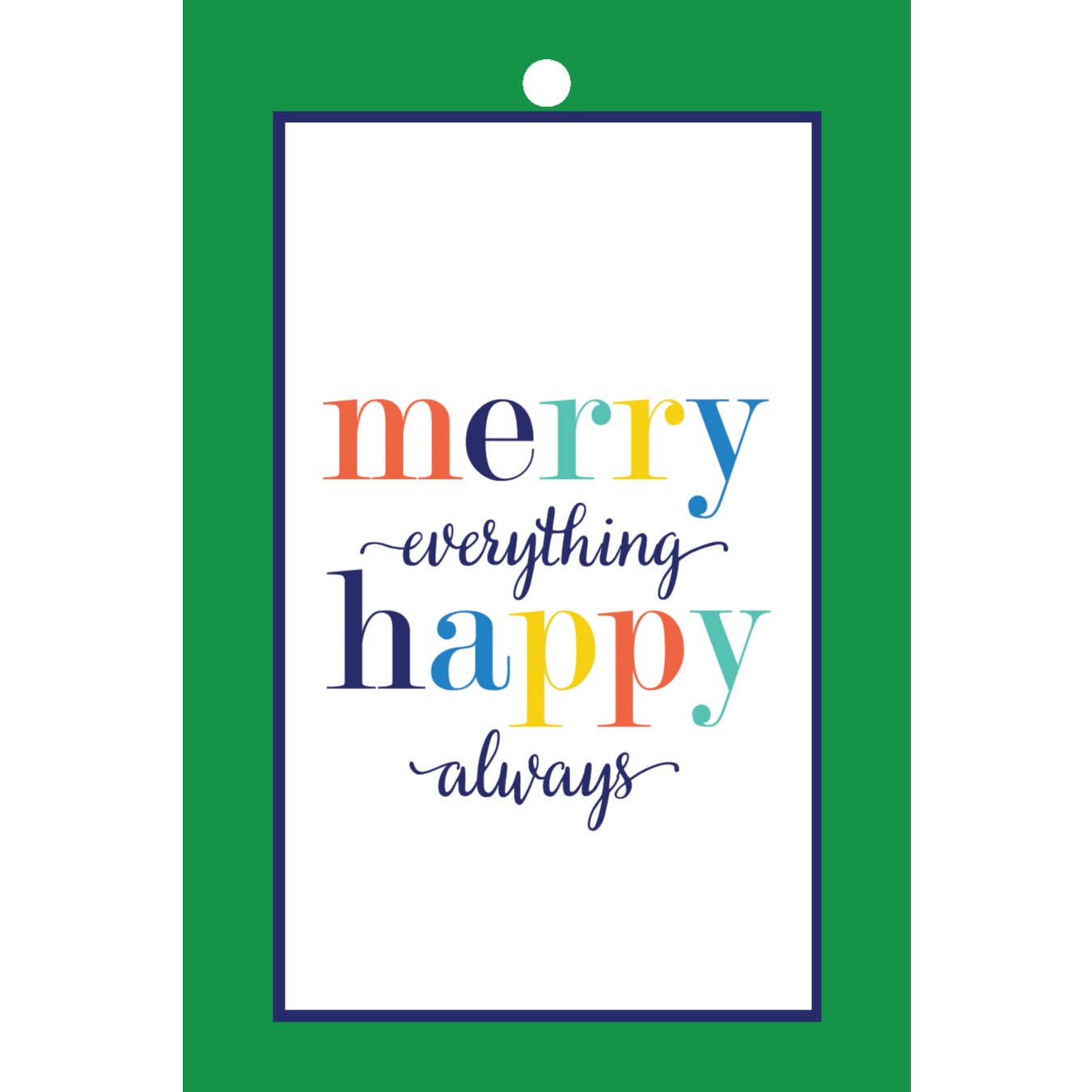 'Merry Everything, Happy Alway' Gift Tags